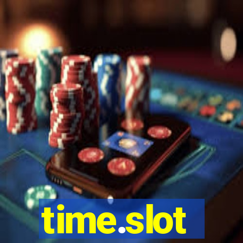 time.slot