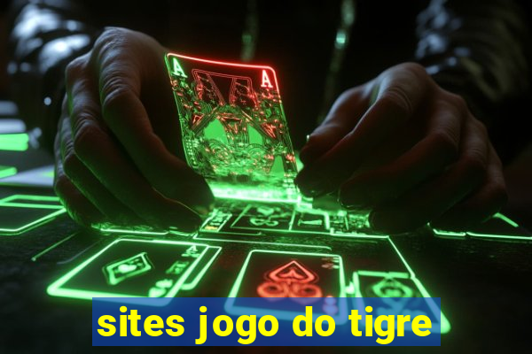 sites jogo do tigre