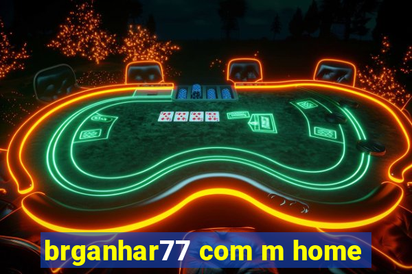 brganhar77 com m home