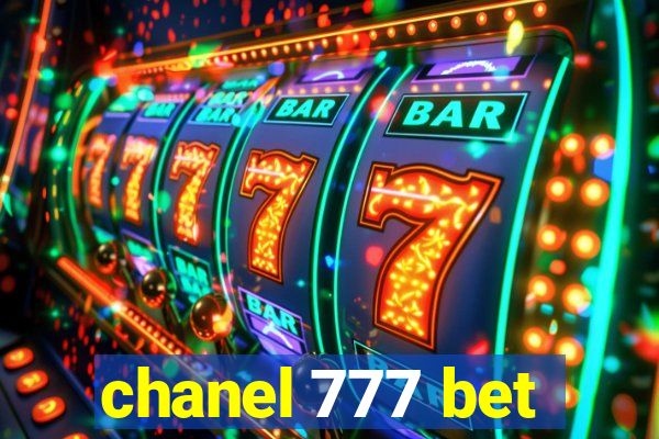 chanel 777 bet