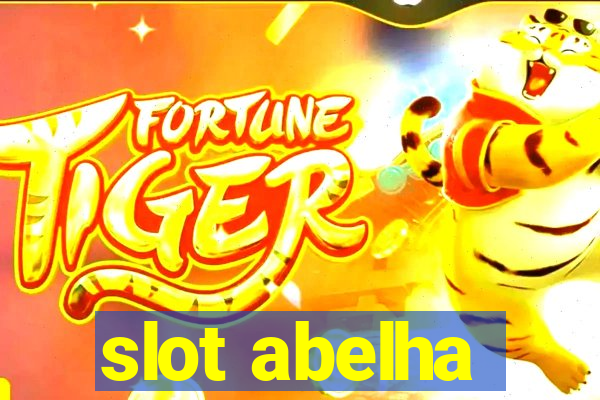 slot abelha