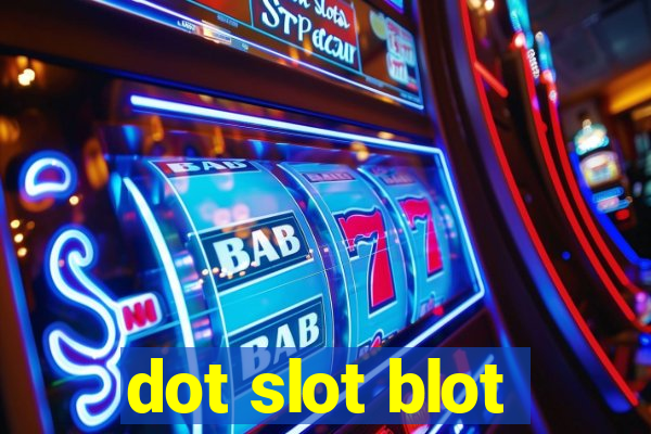 dot slot blot