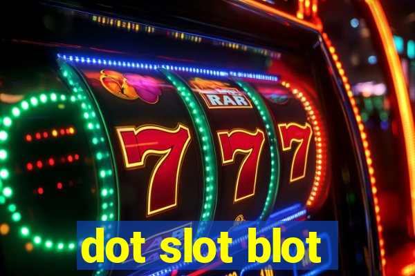 dot slot blot