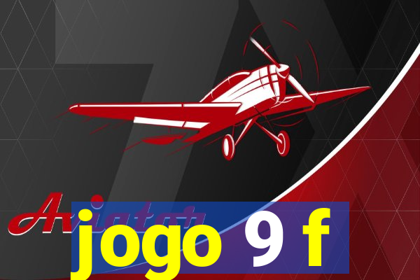 jogo 9 f