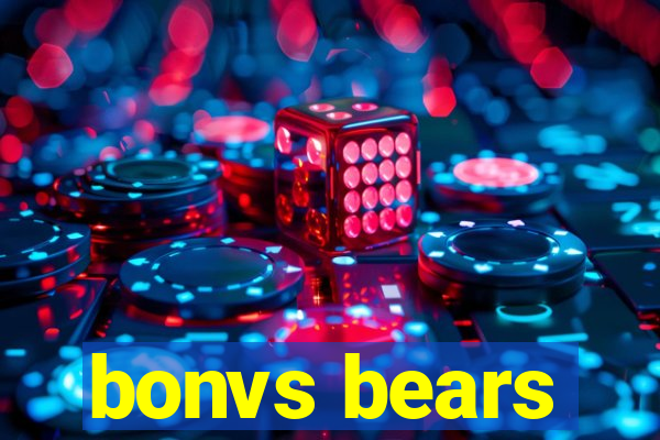 bonvs bears