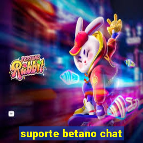 suporte betano chat