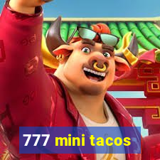 777 mini tacos