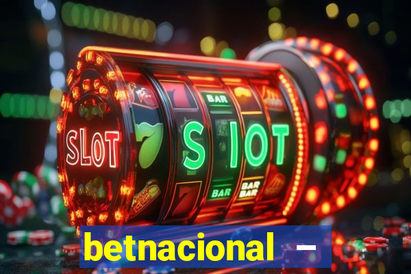 betnacional – jogos ao vivo