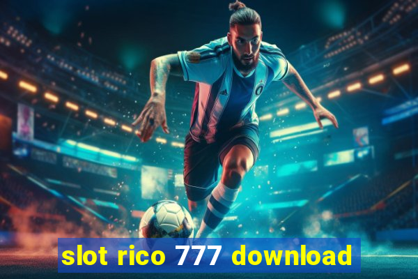 slot rico 777 download