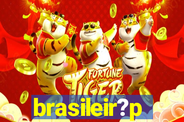 brasileir?p