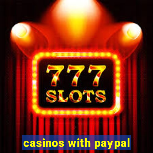 casinos with paypal