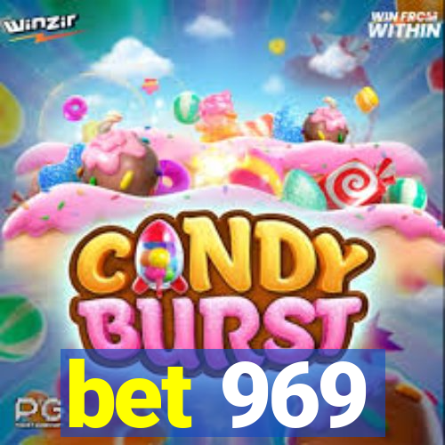 bet 969