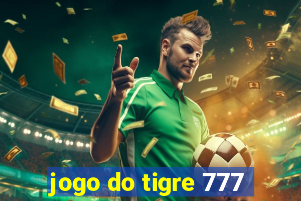 jogo do tigre 777