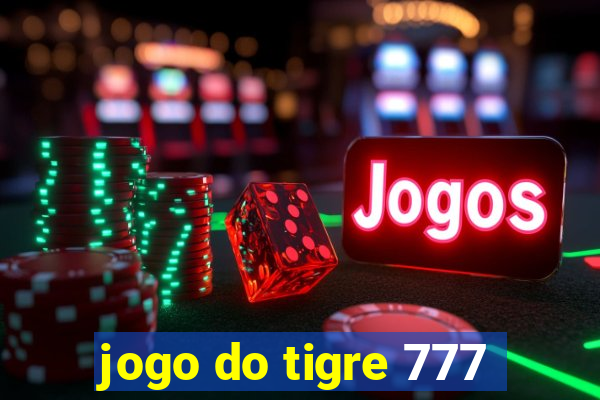 jogo do tigre 777