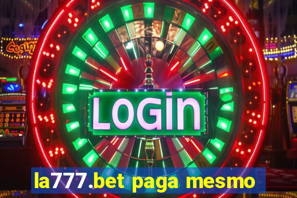 la777.bet paga mesmo