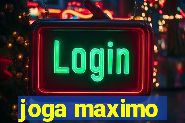 joga maximo