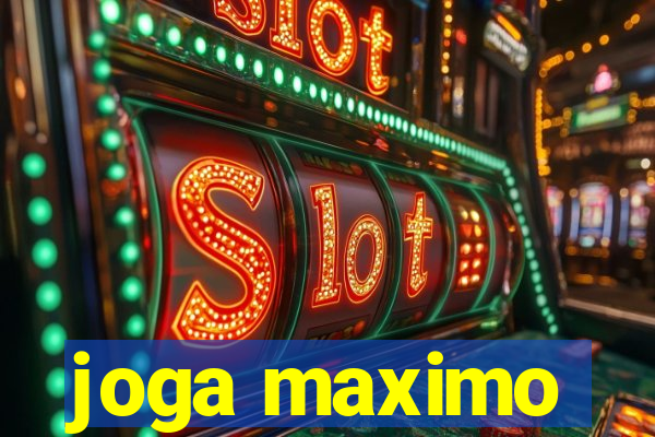 joga maximo