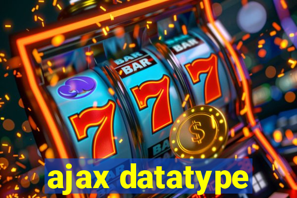 ajax datatype