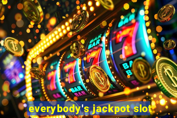 everybody's jackpot slot