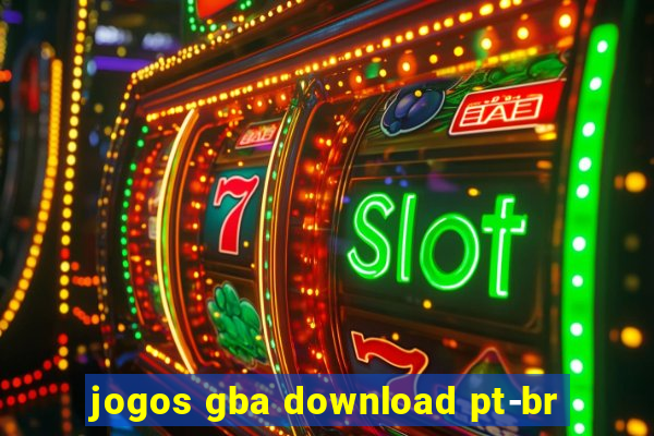 jogos gba download pt-br