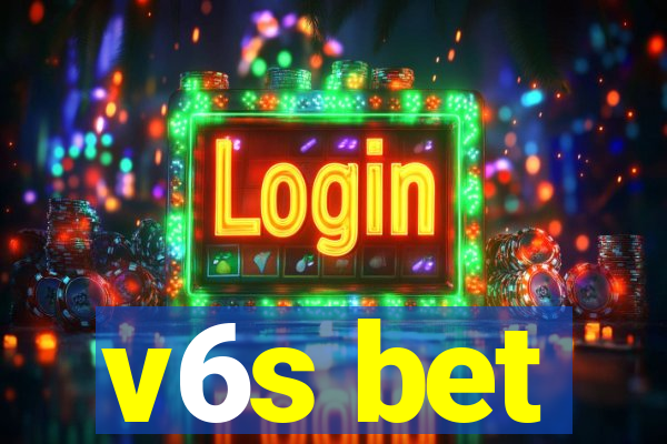 v6s bet