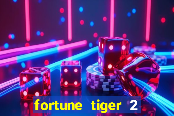 fortune tiger 2 demo revenge