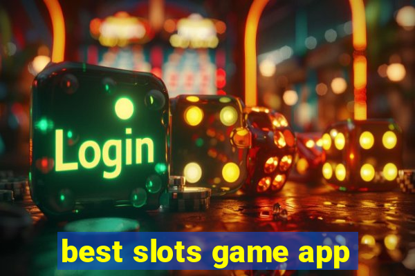 best slots game app