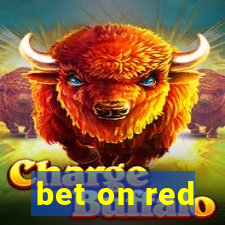 bet on red