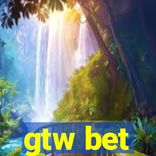 gtw bet