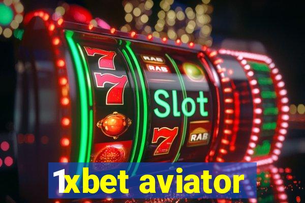 1xbet aviator