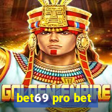 bet69 pro bet