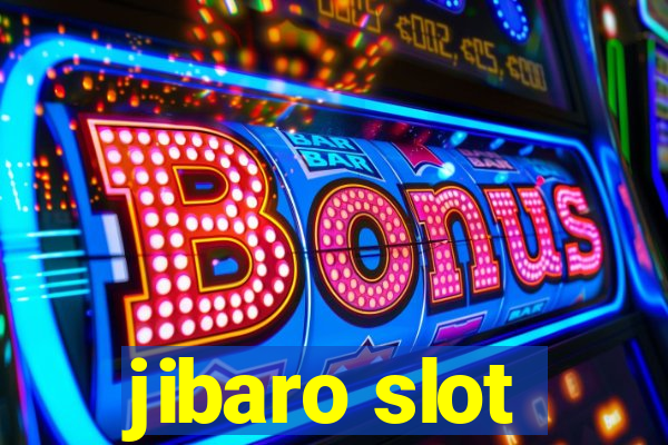 jibaro slot