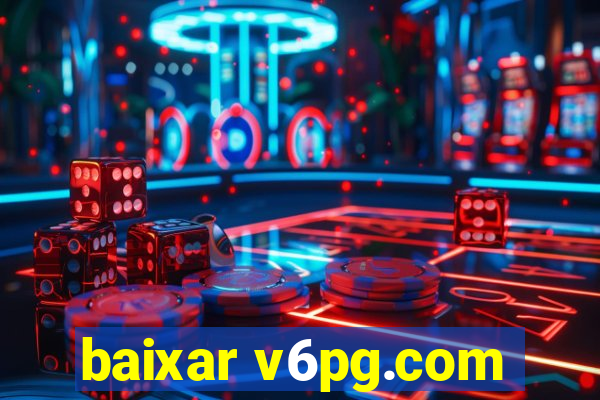 baixar v6pg.com