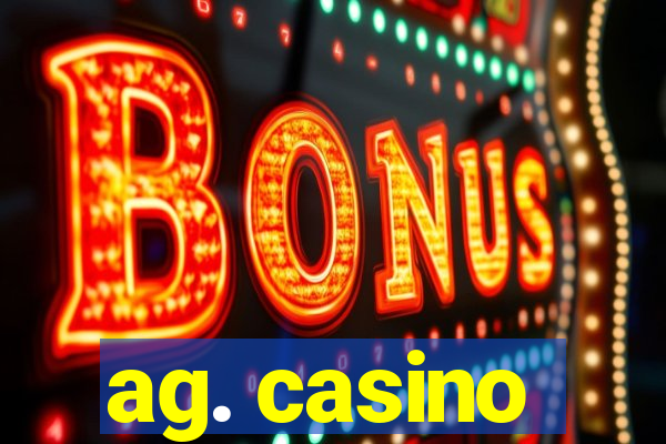 ag. casino