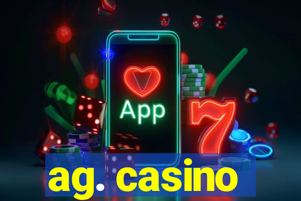 ag. casino