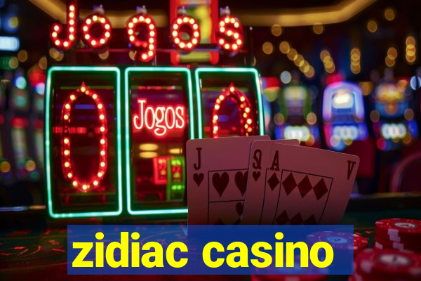 zidiac casino