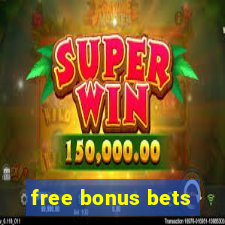 free bonus bets