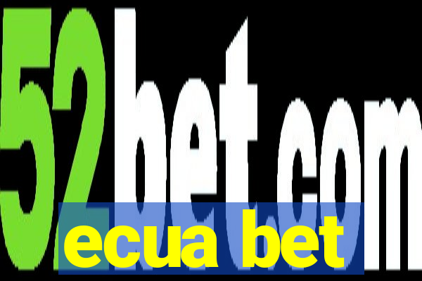 ecua bet