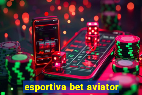 esportiva bet aviator