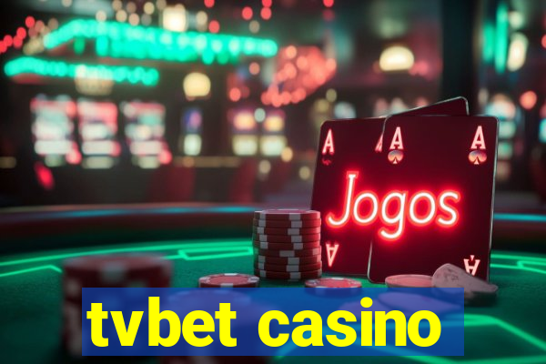 tvbet casino