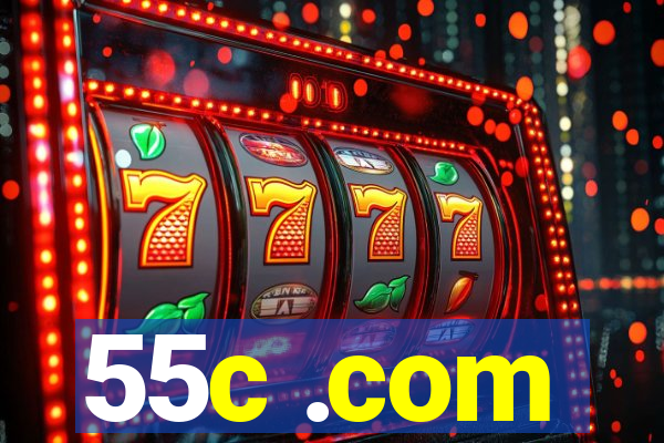 55c .com