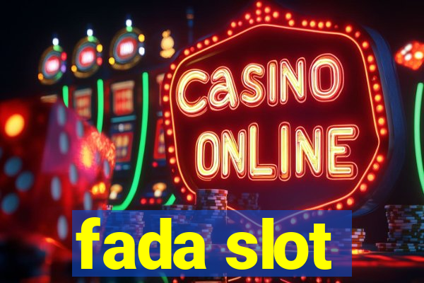 fada slot