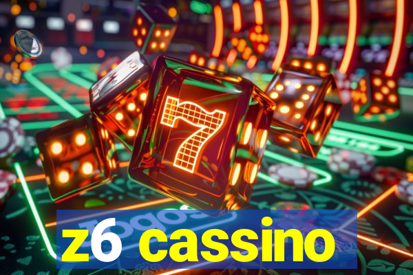 z6 cassino