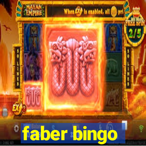 faber bingo