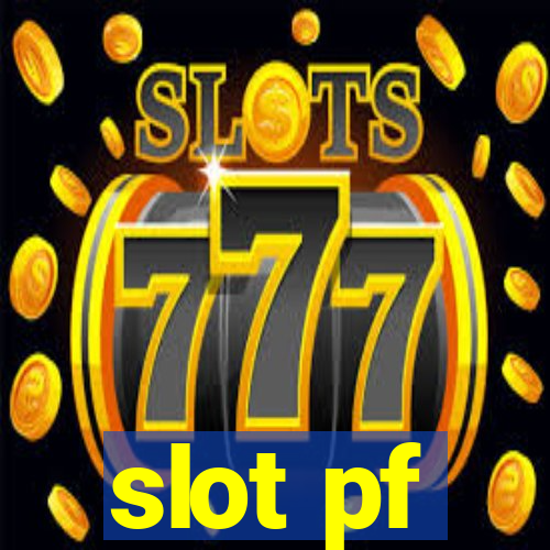 slot pf