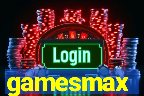 gamesmax