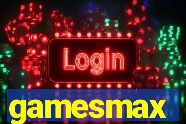 gamesmax