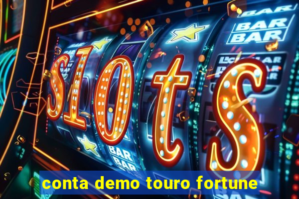 conta demo touro fortune