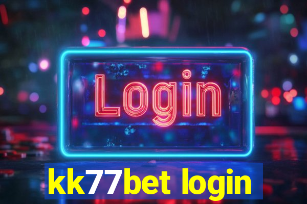 kk77bet login