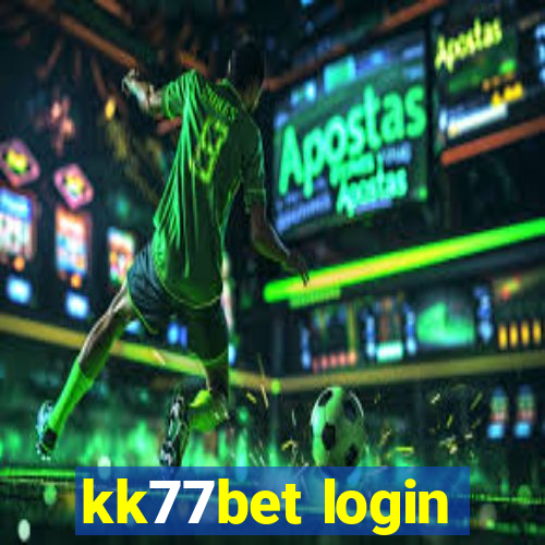 kk77bet login